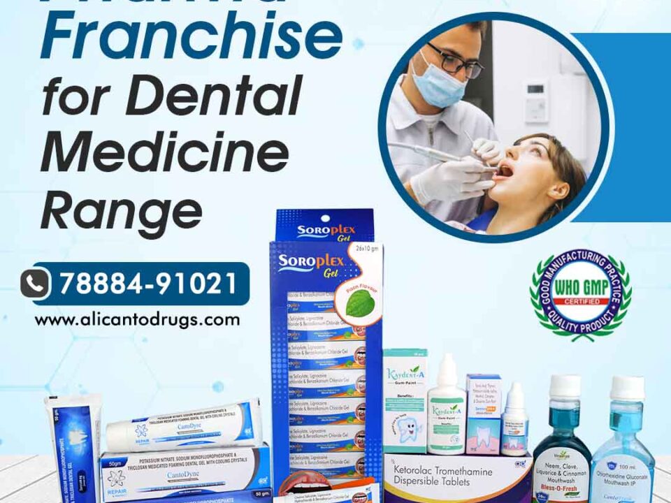 Pharma Franchise for Dental Medicine Range